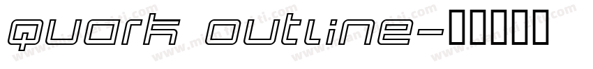 Quark Outline字体转换